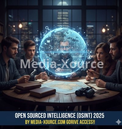 OPEN SOURCED INTELLIGENCE (OSINT) 2025